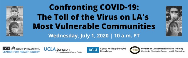 Webinar Video Available for Confronting COVID-19: The Toll of the Virus on LA’s Most Vulnerable Communities